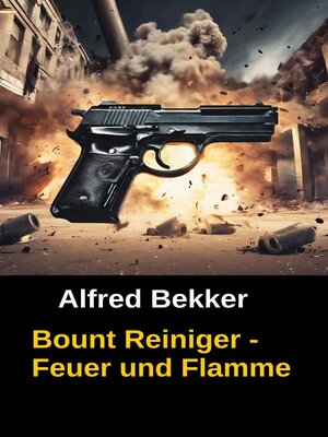 cover image of Bount Reiniger--Feuer und Flamme